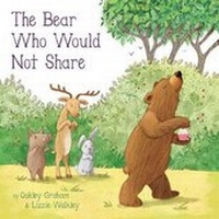Enlarge image Cover: The Bear Who Would Not Share - Top That Publishing
