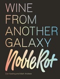 Cover: The Noble Rot Book: Wine from Another Galaxy - QUADRILLE PUBLISHING