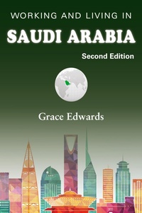 Abbildung von: Working and Living in Saudi Arabia - Grosvenor House Publishing Ltd
