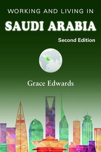 Abbildung von: Working and Living in Saudi Arabia - Grosvenor House Publishing Ltd