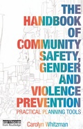 Cover: The Handbook of Community Safety Gender and Violence Prevention - Routledge