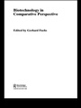 Cover: Biotechnology in Comparative Perspective - Routledge
