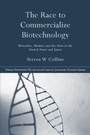 Cover: The Race to Commercialize Biotechnology - Routledge