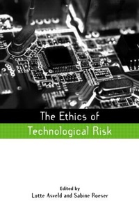 Enlarge image Cover: The Ethics of Technological Risk - Earthscan Ltd