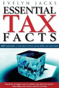 Enlarge image Cover: Essential Tax Facts 2007 Edition - Knowledge Bureau Ltd