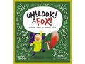 Cover: OH! LOOK! A FOX! - Boz Publications Ltd
