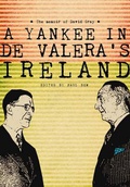 Cover: A Yankee in de Valera's Ireland - Royal Irish Academy