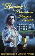 Cover: The Haunting of the Paranormal Romance Awards - Clash Books