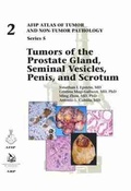 Cover: Tumors of the Prostate Gland, Seminal Vesicles, Penis, and Scrotum - American Registry of Pathology