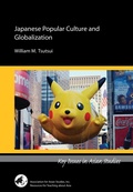 Cover: Japanese Popular Culture and Globalization - Association for Asian Studies