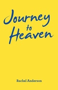 Cover: Journey to Heaven - WestBow Press
