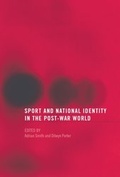 Cover: Sport and National Identity in the Post-War World - Routledge