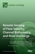 Cover: Remote Sensing of Flow Velocity, Channel Bathymetry, and River Discharge - MDPI AG