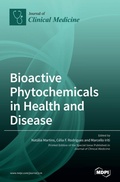 Cover: Bioactive Phytochemicals in Health and Disease - MDPI AG