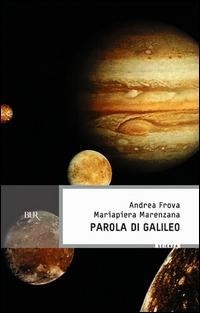 Abbildung von: Parola di Galileo - BUR Supersaggi;Rizzoli