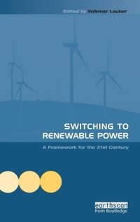 Enlarge image Cover: Switching to Renewable Power - Earthscan Ltd