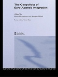 Cover: The Geopolitics of Euro-Atlantic Integration - Routledge