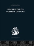 Cover: Shakespeare's Comedy of Love - Routledge