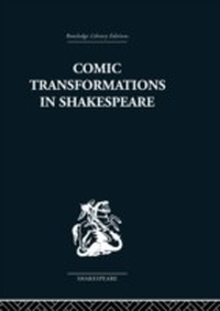 Enlarge image Cover: Comic Transformations in Shakespeare - Routledge
