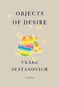 Cover: Objects of Desire - Alfred A. Knopf