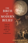 Cover: The Birth of Modern Belief - Princeton University Press