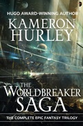 Cover: The Worldbreaker Saga Omnibus - Angry Robot