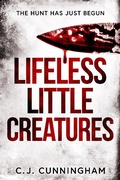 Cover: Lifeless Little Creatures - C.J. Cunningham