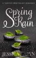 Cover: Spring Rain (New York Romance, #4) - Tainted Sweetheart