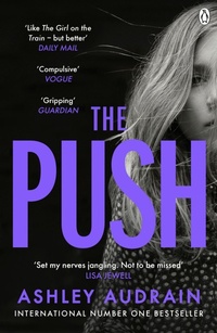 Enlarge image Cover: The Push - Penguin Books Ltd