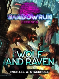 Enlarge image Cover: Shadowrun Legends: Wolf and Raven - Shadowrun Legends