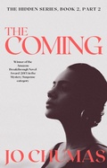 Cover: The Coming (The Hidden Series, #2) - The Hidden Series