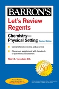 Cover: Let's Review Regents: Chemistry--Physical Setting Revised Edition - Barrons Educational Services