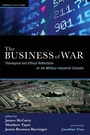 Cover: The Business of War - Wipf & Stock Publishers