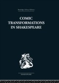 Cover: Comic Transformations in Shakespeare - Routledge