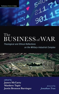 Enlarge image Cover: The Business of War - Wipf & Stock Publishers