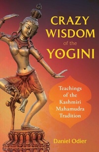 Abbildung von: Crazy Wisdom of the Yogini - Simon + Schuster Inc.