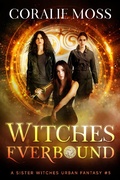 Cover: Witches Everbound - Coralie Moss