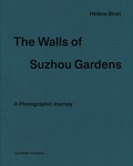 Cover: The Walls of Suzhou Gardens - Lars M&uuml;ller Publishers
