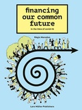 Cover: Financing Our Common Future in the Time of Covid-19 - Lars M&uuml;ller Publishers