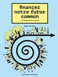Cover: Financer notre futur commun au temps de la Covid-19 - Lars M&uuml;ller Publishers