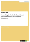 Cover: Controlling in der Hochschule. Aktuelle Herausforderungen und geeignete Instrumente - GRIN Verlag