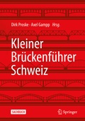 Cover: Kleiner Br&uuml;ckenf&uuml;hrer Schweiz - Springer