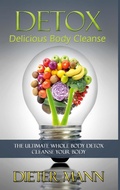 Cover: Detox: Delicious Body Cleanse - Books on Demand
