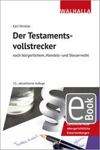 Abbildung von: Der Testamentsvollstrecker - Walhalla