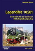 Cover: Legend&auml;re 18 201 - EK-Verlag ein Imprint von EK-Medien GmbH