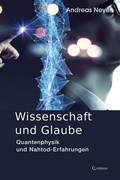 Cover: Wissenschaft und Glaube - Crotona Verlag GmbH