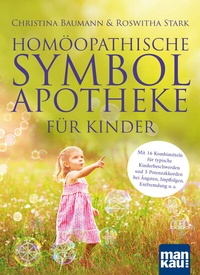 Abbildung von: Homöopathische Symbolapotheke für Kinder - Mankau Verlag