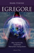 Cover: Egregore - Wie machtvolle Gedanken Menschen manipulieren - Aquamarin