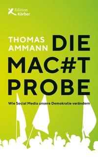 Abbildung von: Die Machtprobe - Edition Einwurf GmbH