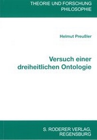 Abbildung von: Versuch einer dreiheitlichen Ontologie - Roderer Verlag